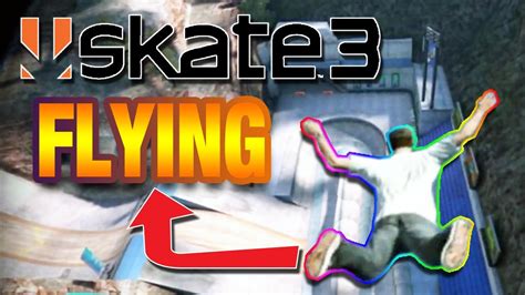 Learn How To Fly Ea Skate 3 Glitches Tutorial Youtube