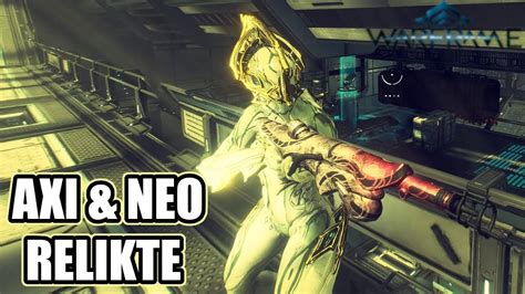 Neo Und Axi Relikte Farmen Xini Eris Nyx Prime Warframe Lets