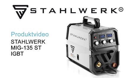 STAHLWERK MIG MAG 135 ST IGBT Schweißgerät YouTube