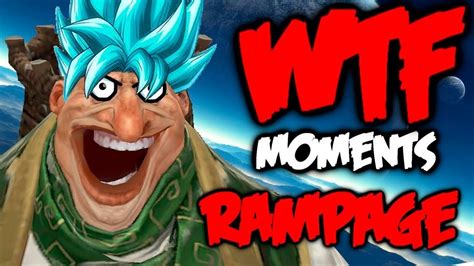 Dota 2 WTF Moments Best Rampages Of 2018 Mover Uz