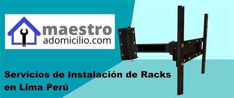 Instalaci N De Racks En Lima Maestroadomicilio