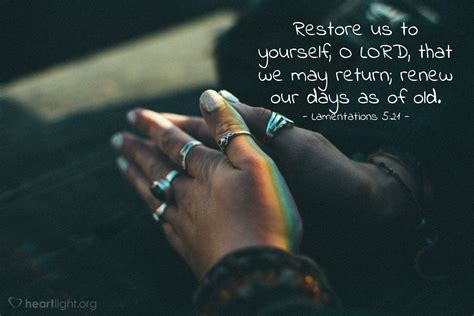 Lamentations 521 Illustrated Restore Us To Yourself O Lord That We