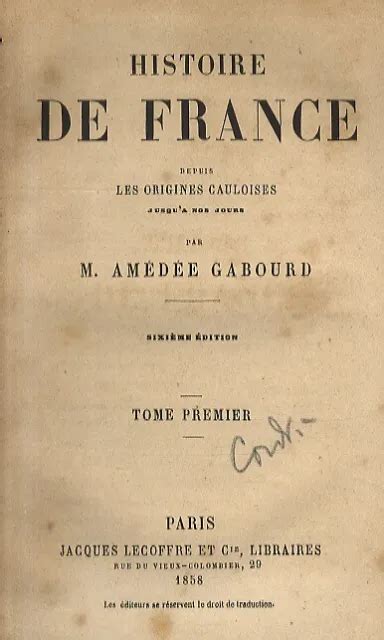 Histoire De France Depuis Les Origines Gauloises Jusqu A Nos Jours