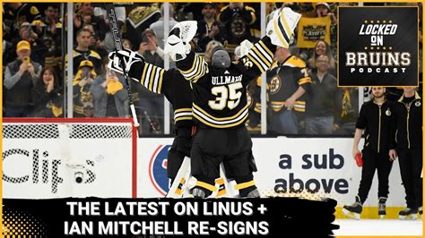 Latest On Linus Ullmark Bruins Re Sign Ian Mitchell Stanley Cup