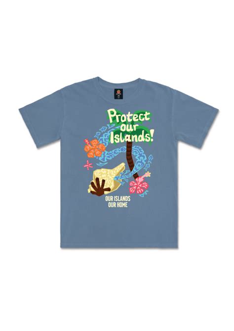 Our Islands Our Home Clothing The Gaps