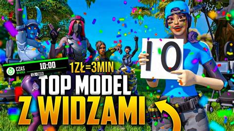 Fortnite Top Model Top Brzydal Customy Z Widzami Na Ywo Z