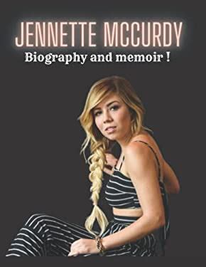 jennette mccurdy : Biography and memoir ! book: 9798353659303