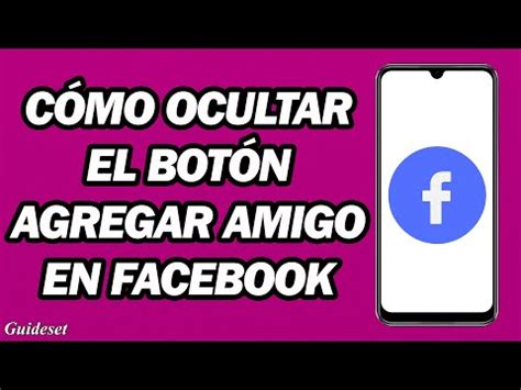 Cómo Ocultar El Botón Agregar Amigo En Facebook Quitar El Botón De