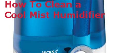 How To Clean A Cool Mist Humidifier Mist Humidifier Guide