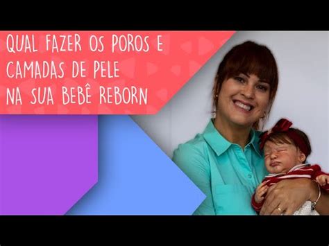 Mundo Notícias COMO FAZER BEBÊ REBORN PASSO A PASSO