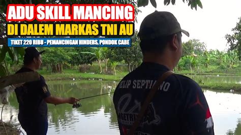 NEKAT MENYUSUP KE MARKAS TNI AU BUAT MANCING TERNYATA IKANNYA BANYAK