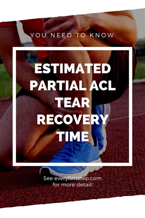 Learn What The Estimated Partial Acl Tear Recovery Time Is Find Out