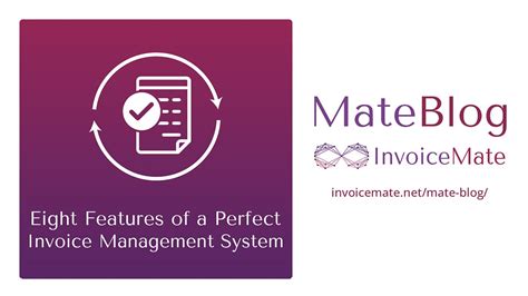 Eight Features Of A Perfect Invoice Management System By Content Invoicemate Medium