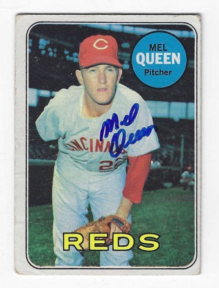 Autographed MEL QUEEN Cincinnati Reds 1969 Topps Card Main Line