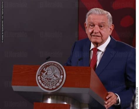 Reactiva Amlo Diálogo Con Cnte En Pleno Proceso Electoral El Heraldo