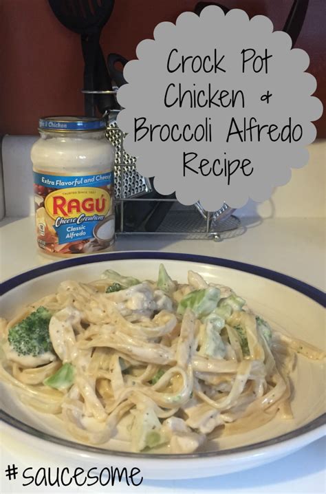 Crock Pot Chicken And Broccoli Alfredo Recipe Nanny To Mommy