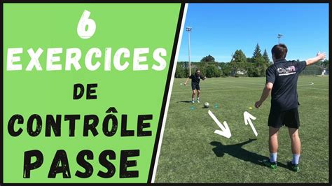 Comment Améliorer Sa Technique De Passe Au Foot⎪6 Exercices De Contrôle