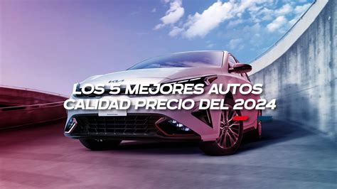 Los Mejores Autos Calidad Precio Del Spq Autoparts