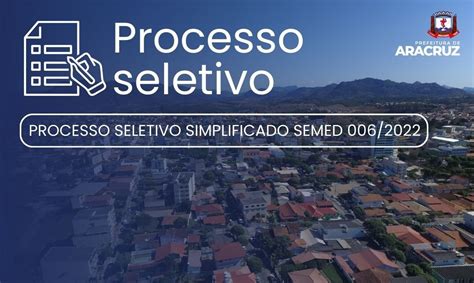 PROCESSO SELETIVO SIMPLIFICADO SEMED 006 2022 Prefeitura De Aracruz