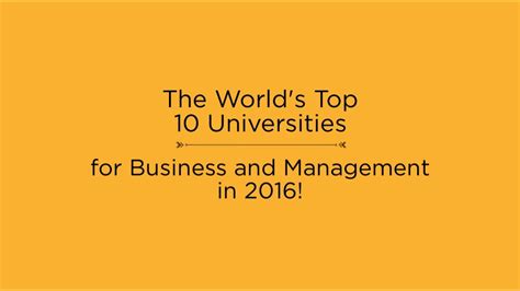 Top 10 Universities For Business And Management In 2016 Youtube