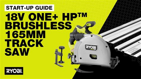 RYOBI 18V ONE HP 165mm Track Saw Assembly Start Up Guide YouTube