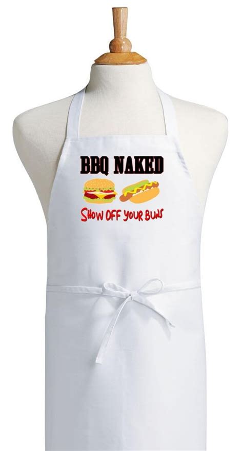 Novelty Apron BBQ Naked Show Off Your Buns Funny Chef Aprons Etsy