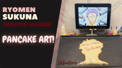 Pancake Art Ryomen Sukuna Jujutsu Kaisen Youtube Pancake Art