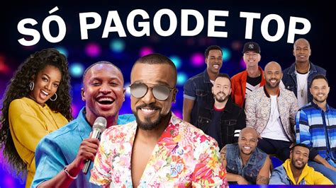 As Melhores Do Pagode Pagodes Mais Tocados Samba E Pagode M Sicas