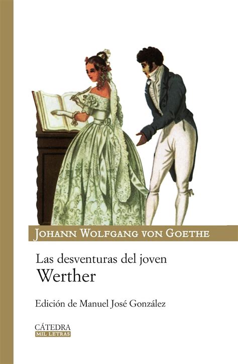 Las Desventuras Del Joven Werther Mil Letras Goethe Johann