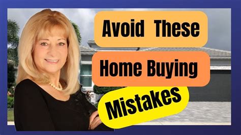 The 7 Most Common Home Buying Mistakes And How To Avoid Them Youtube