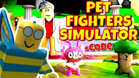 Pet Fighters Simulator First Look And Starter Code YouTube