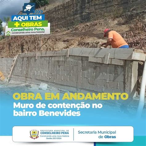 Prefeitura Municipal De Conselheiro Pena Muro De Conten O No Bairro