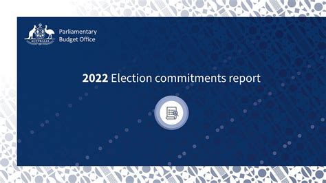 Parliamentary Budget Office PBO 2022 Election Commitments Report