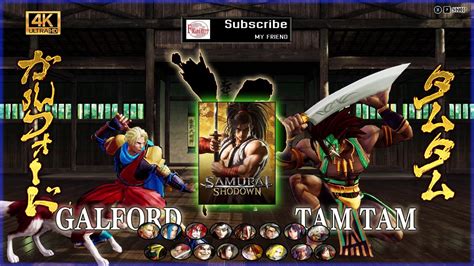 Today Galford Vs Tam Tam In New Dawn Samurai Shodown YouTube