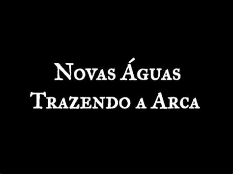 Novas Águas Trazendo a Arca DVD Deus de Promessas 2007 YouTube