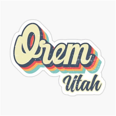 Orem City Utah Retro Vintage 70s Rainbow Sticker For Sale By Teelogic