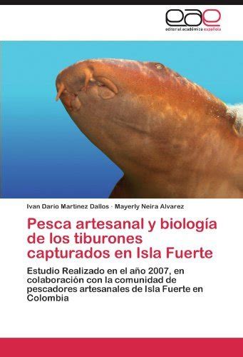 Pesca Artesanal Y Biolog A De Los Tiburones Capturados En Isla