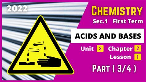 Chemistry Sec1 Acids And Bases 3 Unit 3 Chapter 2 Lesson 1