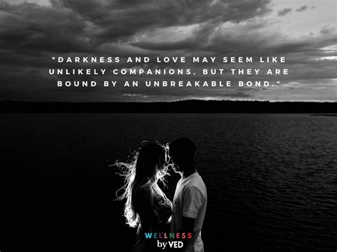 The Darker side of love: 100+ Dark love quotes!