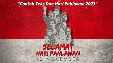 Contoh Teks Doa Upacara Hari Pahlawan 10 November 2023 Lengkap Dengan