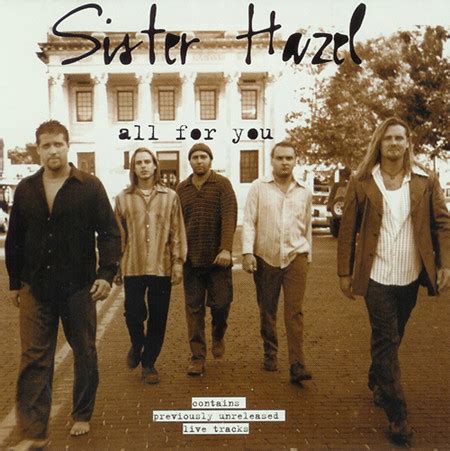 Sister Hazel – All For You | Releases | Discogs