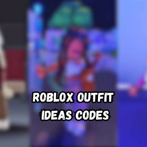 Roblox Outfit Ideas Codes Coding Roblox Outfits