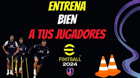 Entrena Bien A Tus Jugadores En Efootball Tutorial Youtube