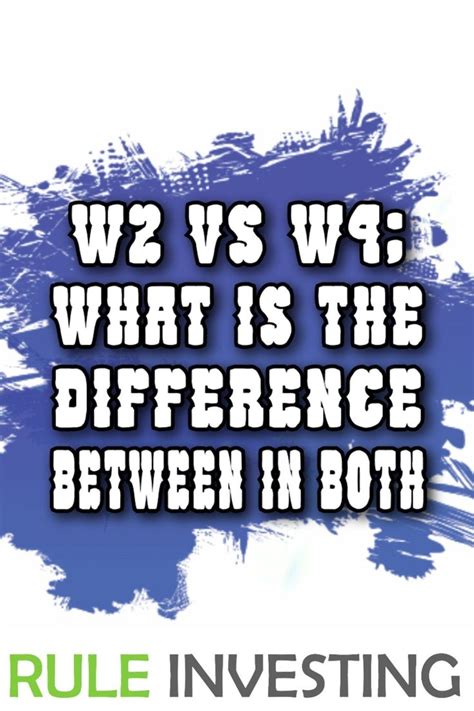 The Words W2 Vs W4 What Is The Difference Between In Both