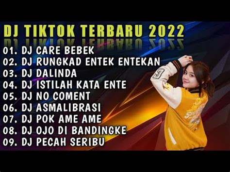 Dj Tiktok Terbaru Dj Care Bebek Dj Rungkad Entek Entekan Remix