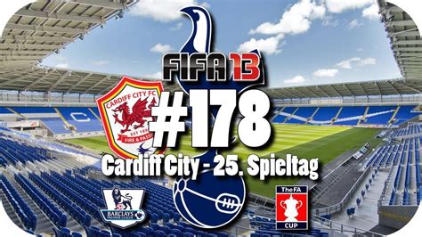 Let S Play FIFA 13 178 Cardiff City 25 Spieltag Deutsch HD