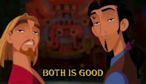 Both is good -El Dorado | Disney princess memes, Cartoon memes, Memes