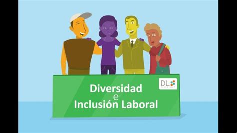 Fomentando La Inclusi N Y Diversidad En El Lugar De Trabajo