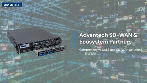 Advantech SD WAN Solutions Secure Connectivity Advantech