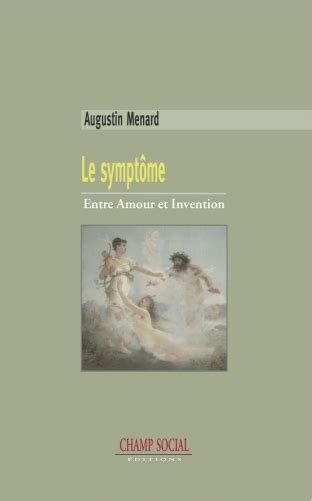 La psychiatrie française en revue etc Le symptôme entre amour et